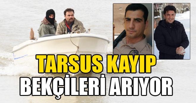 Mersin'in Tarsus ilesinde balk avlamak iin tekneyle alan ve kaybolduklar iddia edilen 2 mahalle bekisini arama almalar devam ediyor. 